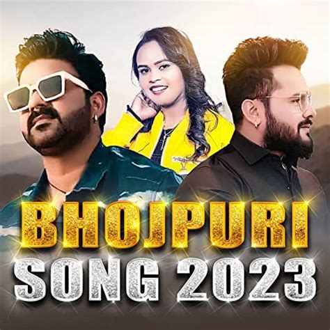 Bhojpuri Hits 2023